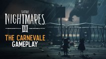 The Carnevale. Vistazo gameplay de Little Nightmares 3