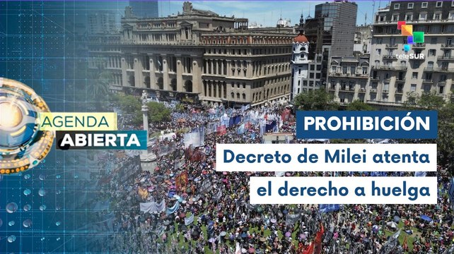 Agenda Abierta 25-06 Argentinos marchan contra políticas de Milei