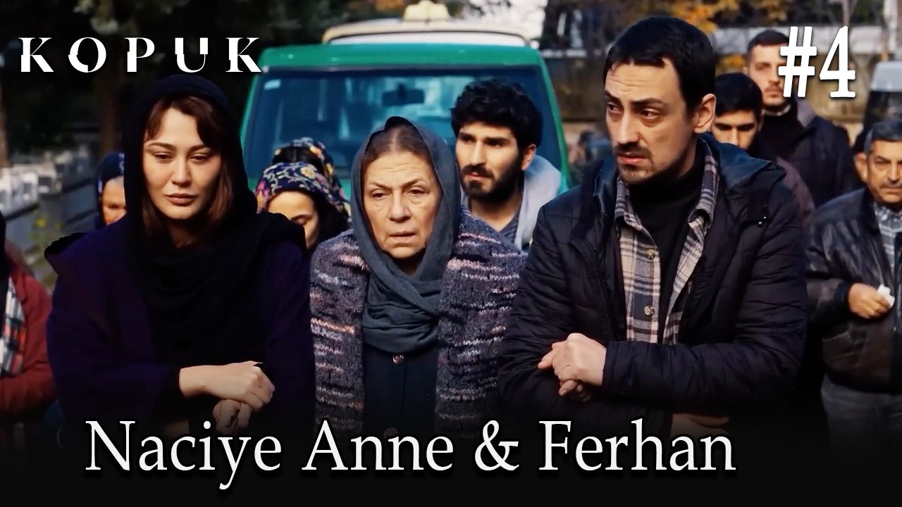 Naciye Anne & Ferhan #4