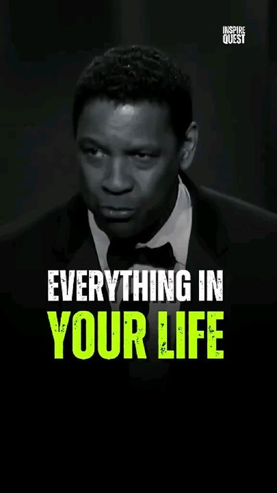 Everything In Your Life. Denzel Washington Motivational Speech. #motivation