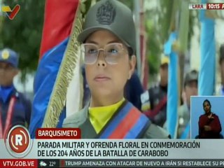 Lara | Autoridades y Poder Popular celebran con ofrenda floral los 204 de la Batalla de Carabobo