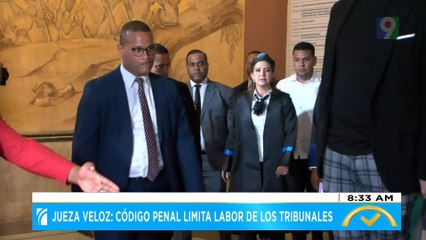 Jueza veloz: Código penal limita labor de los tribunales | El Despertador
