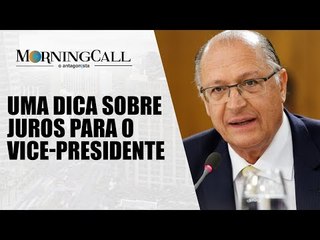 Alckmin reclama dos juros altos no Brasil