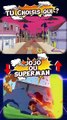 Jojo ou superman