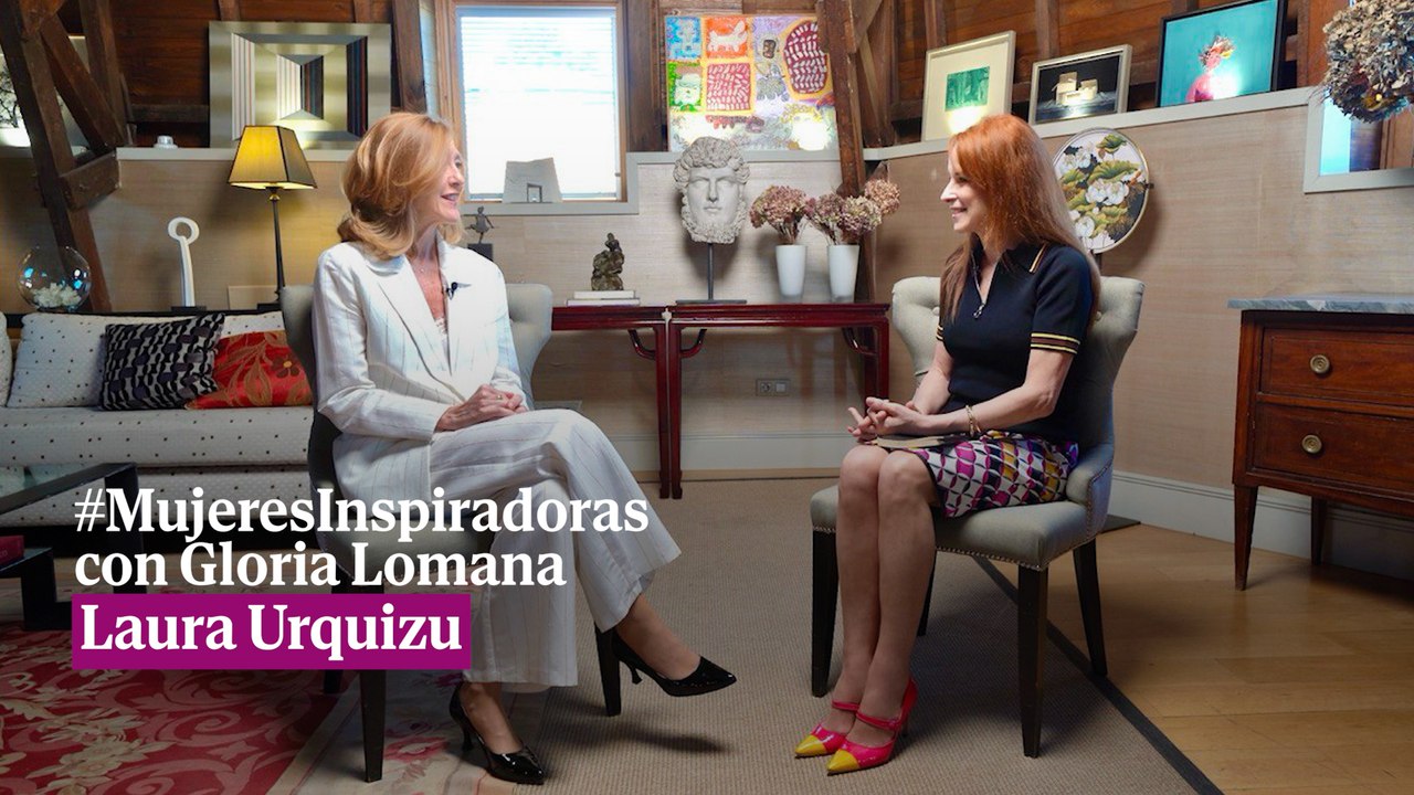 #MujeresInspiradoras con Gloria Lomana: Laura Urquizu
