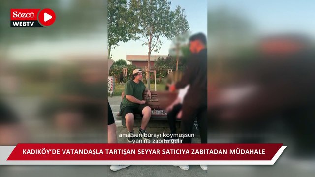 Kadıköy sahilinde vatandaşla tartışan seyyar satıcıya zabıtadan müdahale