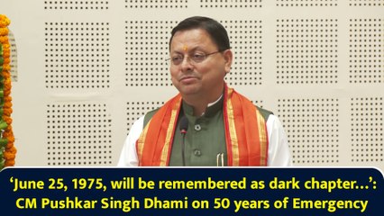 ‘June 25, 1975, will be remembered as dark chapter…’: CM Pushkar Singh Dhami on 50 years of Emergency