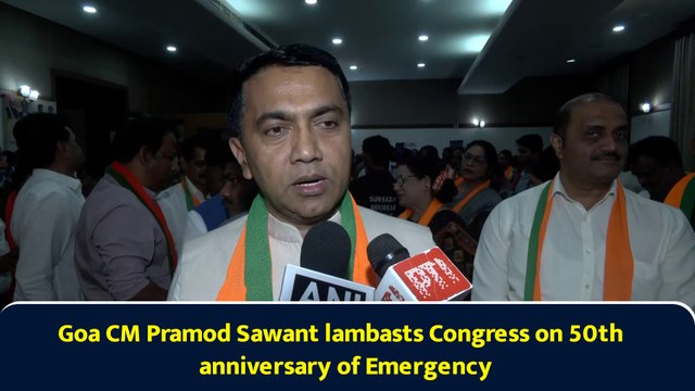 Goa CM Pramod Sawant lambasts Congress on 50th anniversary of Emergency