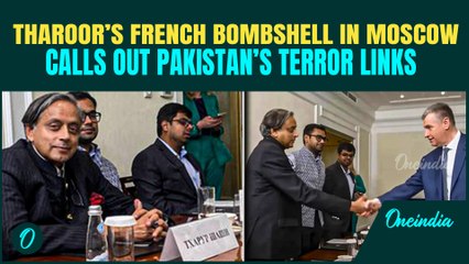 Viral:Tharoor Takes Down Pakistan in Fluent French at Moscow Meet;Calls Out Pakistan’s Terror Links