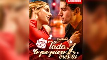 Todo Lo Que Quiero Eres Tú [Doblado] Completa en Español