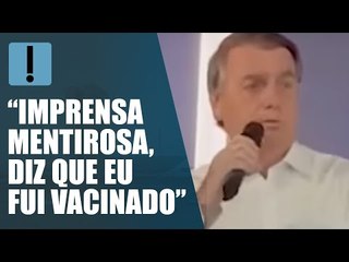 Bolsonaro diz que não foi vacinado contra Covid-19