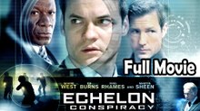 Echelon Conspiracy (2009) Full Movie HD