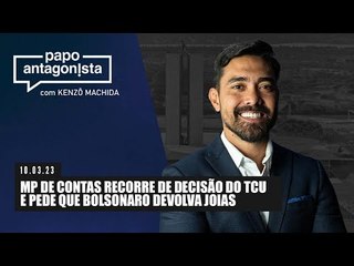 Papo Antagonista: MP de Contas recorre de decisão do TCU e pede que Bolsonaro devolva joias