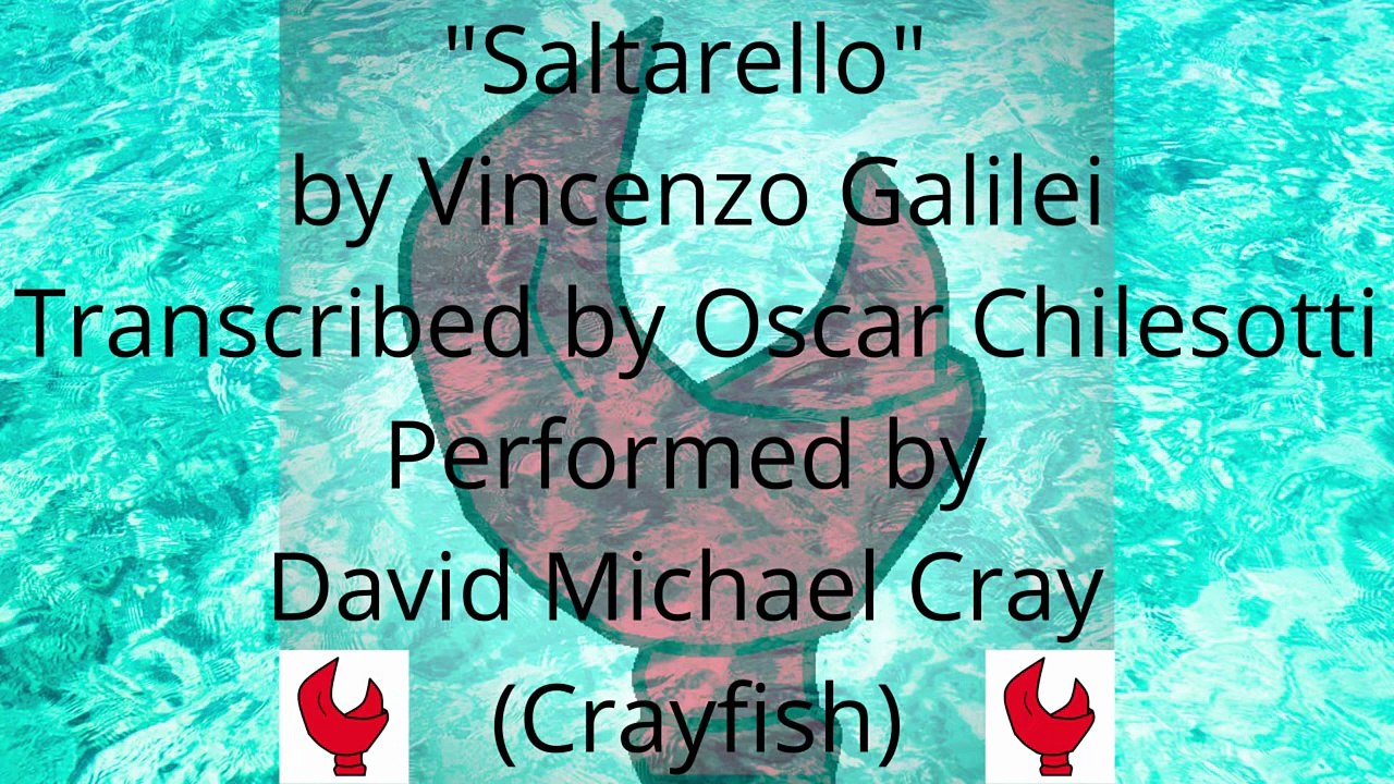 Classical Guitar Cover of Saltarello by Anonymous | Performed by David Michael Cray (Crayfish)