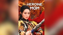 Heroine Mom - Full Movie