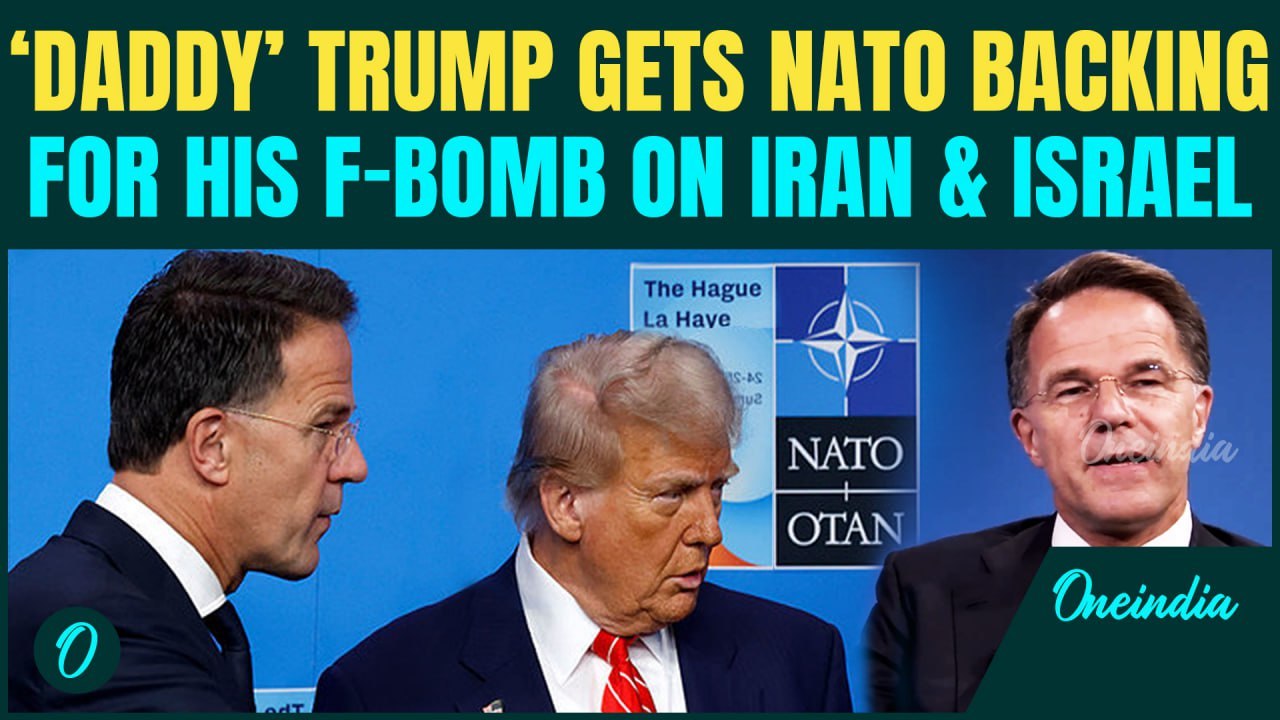 NATO chief calls Trump ‘daddy’ after F-bomb rant on Iran & Israel |Rutte defends expletive diplomacy