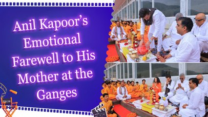 Anil Kapoor immerses mother Nirmal’s ashes in Ganga: Same place where we had laid dad to rest