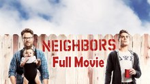 Neighbors (2014) Full Movie HD
