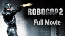 RoboCop 2 (1990) Full Movie HD