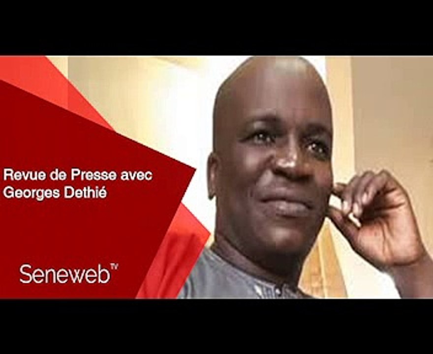 Revue de Presse du 26 Juin 2025 avec Georges Dethie Diop