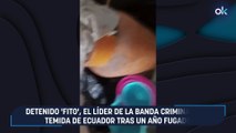Detenido 'Fito', el líder de la banda criminal más temida de Ecuador tras un año fugado