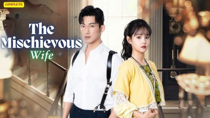 The Mischievous Wife Snackshort Full MovỉE - Full