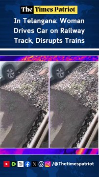Shocking in Telangana: Woman Drives Car on Railway Track, Disrupts Trains – Video Goes Viral!