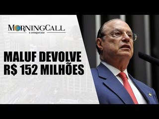 Prefeitura de SP recebe R$ 152 milhões em acordo por desvio de Maluf