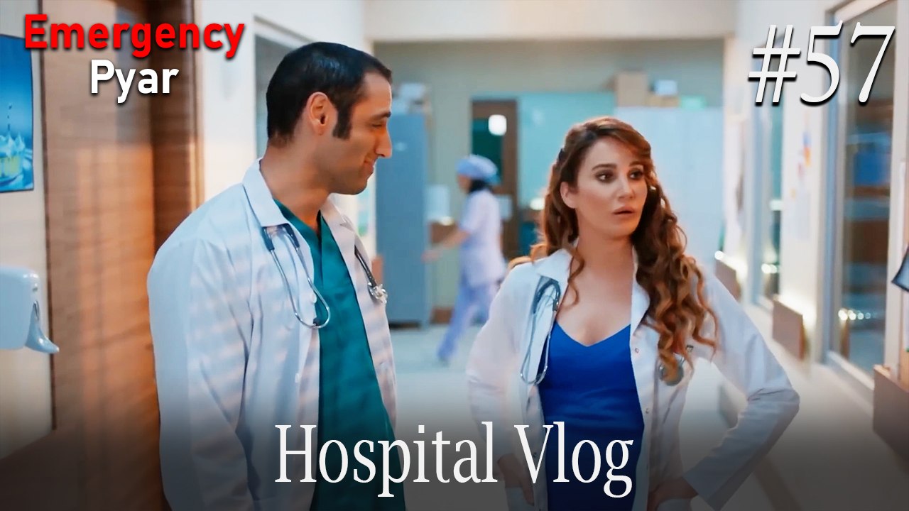 Hospital VLOG #57