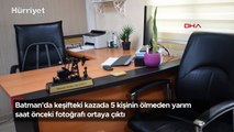 Keşifteki kazada 5 kişinin ölmeden yarım saat önceki fotoğrafı ortaya çıktı!