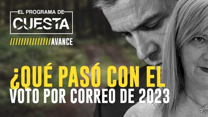 ¿Qué pasó con el voto por correo de 2023? De Sánchez a Leire Díez, pasando por las primarias amañadas