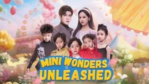 Mini Wonders Unleashed Sreal