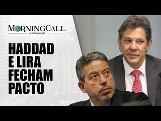 Haddad e Lira fazem acordo, e votação do arcabouço fiscal é adiada