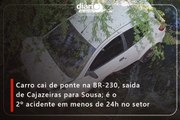 Carro cai de ponte na BR-230, saída de Cajazeiras para Sousa; é o 2º acidente em menos de 24h no setor