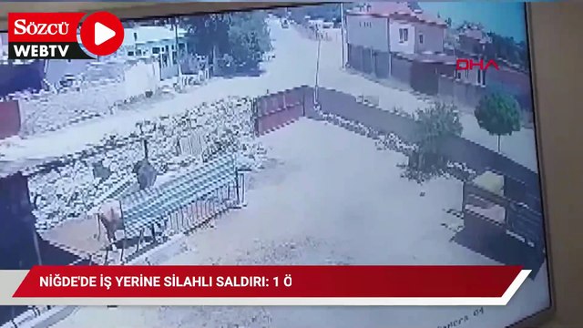 Niğde'de iş yerine silahlı saldırı: 1 ölü, 2 ağır yaralı