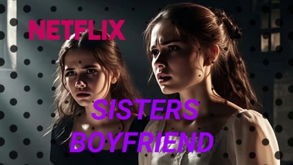 Sisters boyfriend episode _07 latest- short_ English- drama -with subtitles