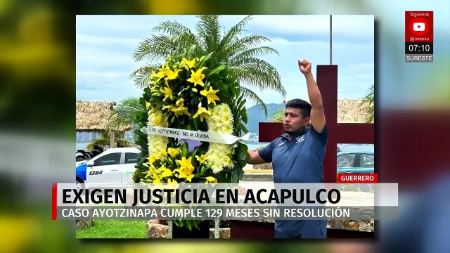 En Guerrero, normalistas exigen justicia por caso Ayotzinapa que cumple 129 meses sin resolución