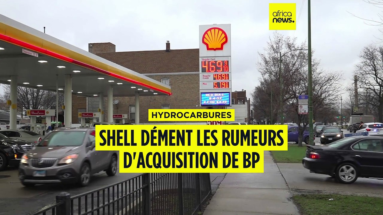 Hydrocarbures : Shell dément les rumeurs d'acquisition de BP