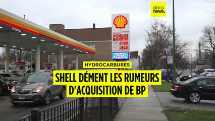 Hydrocarbures : Shell dément les rumeurs d'acquisition de BP