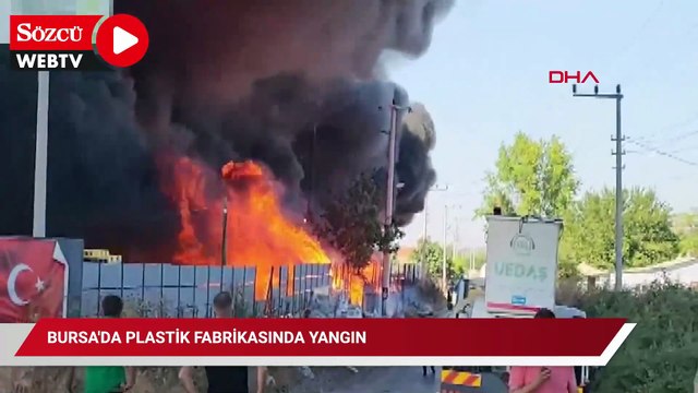 Bursa'da plastik fabrikasında yangın