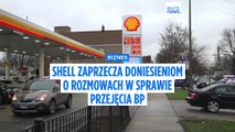 Shell zaprzecza doniesieniom o rozmowach w sprawie przejęcia BP