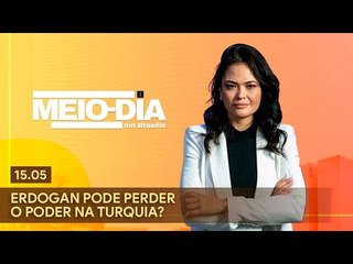 Meio-Dia em Brasília: Erdogan pode perder o poder na Turquia? - 15/05/2023