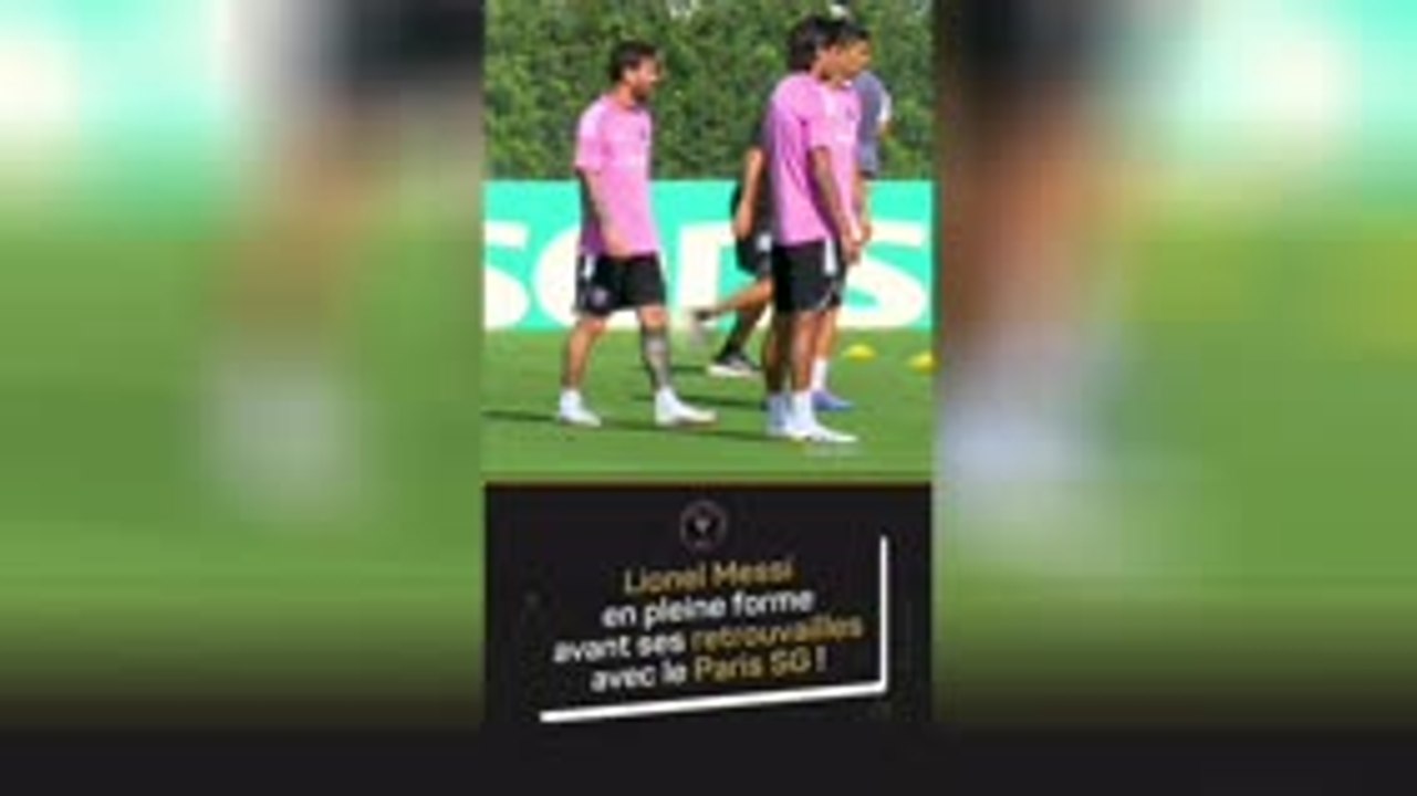 Inter Miami - Avant ses retrouvailles avec le PSG, Messi semble en pleine forme
