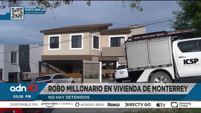 Autoridades investigan robo millonario a casa en Monterrey; se llevaron joyas
