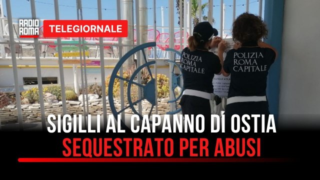 Sigilli al Capanno di Ostia: lo stabilimento sequestrato per abusi