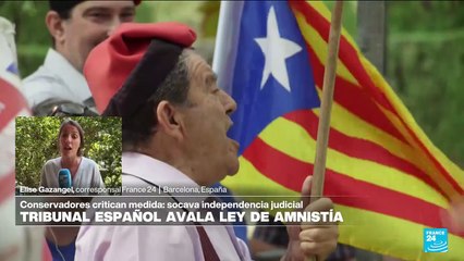 Informe desde Barcelona: Tribunal Constitucional avala controvertida ley de amnistía