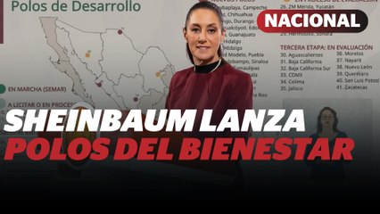 Sheinbaum pone en marcha los primeros 15 polos del bienestar | Reporte Indigo