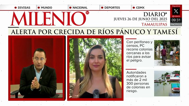 Evacúan comunidades en Tamaulipas por posible desbordamiento de ríos Pánuco y Tamesí