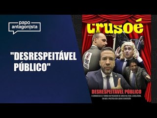 Os bastidores da Edição da Crusoé desta semana