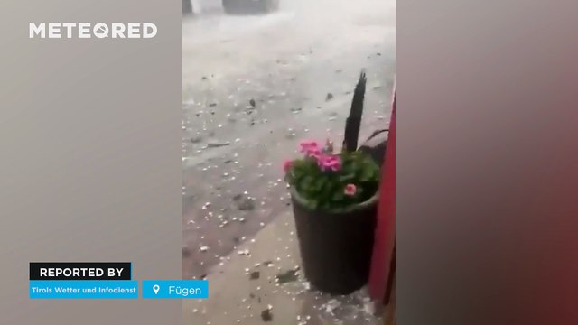 An extraordinary hailstorm causes chaos in Fügen, Austria! The storm also triggered severe flooding